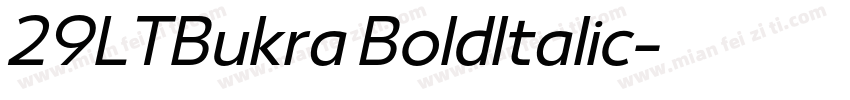29LTBukra BoldItalic字体转换